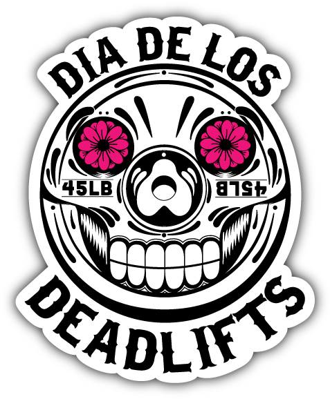 Crossfit Project X Dia De Los Deadlifts Sticker - Dia De Los Deadlifts Sticker (486x594)