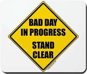 And Your Feelings Are Completely Justified - Traffic Sign (350x350)