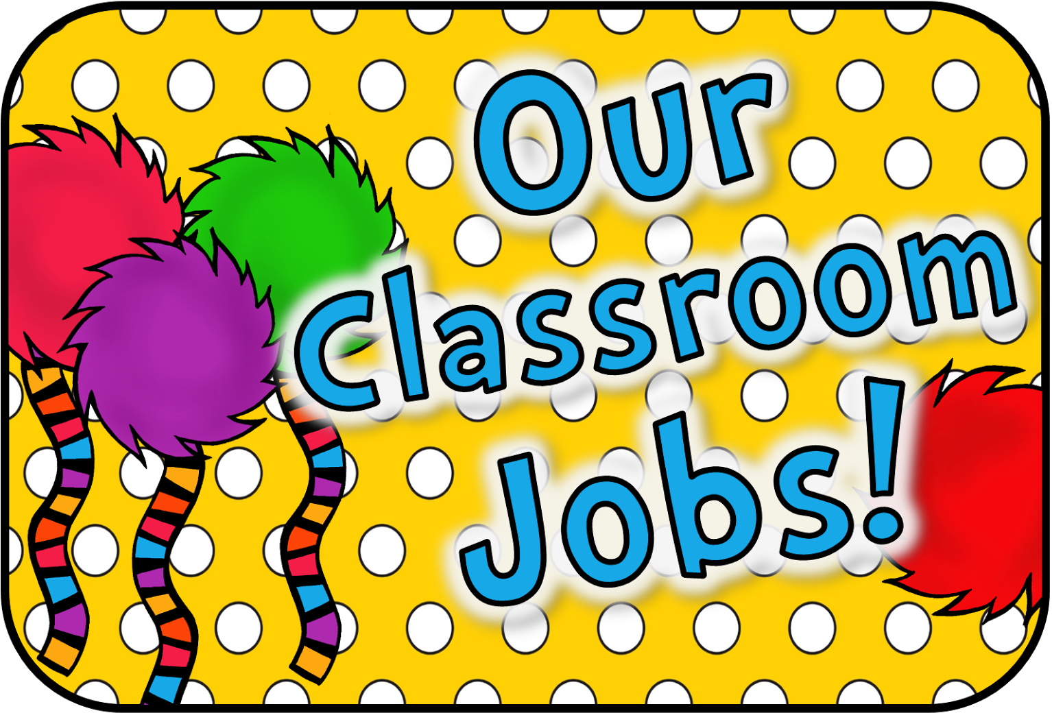 Sign Clipart Classroom - Dr Seuss Classroom Jobs (1600x1162)