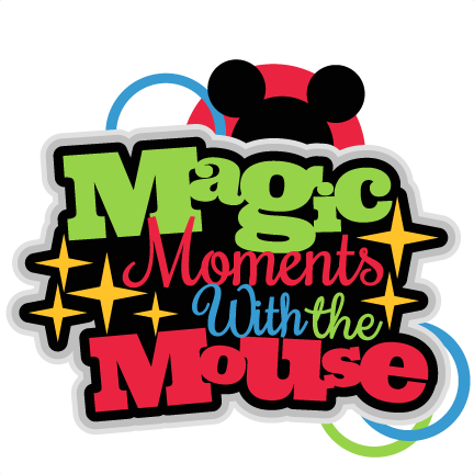 Magic Moments With The Mouse Title Svg Scrapbook Cut - Scalable Vector Graphics (432x432)