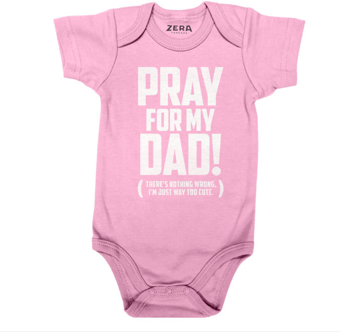 "pray For My Dad" Baby Girl Onesie - Infant Bodysuit (700x700)