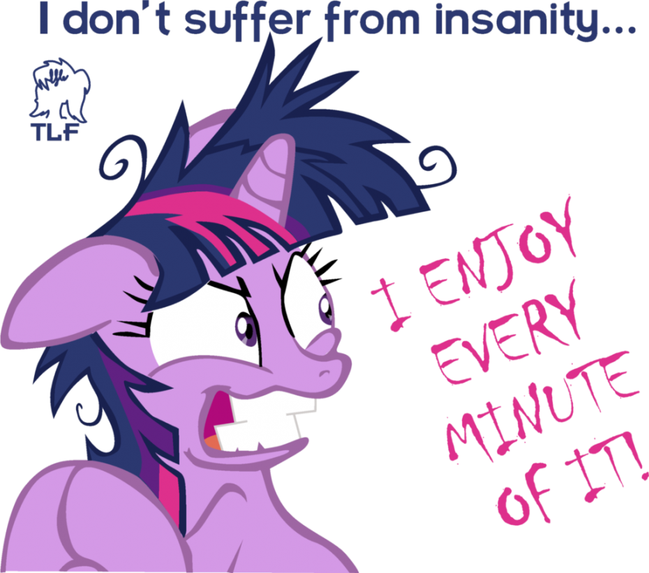 Crazy Quote About Life And Happiness - Twilight Sparkle Lesson Zero (930x821)
