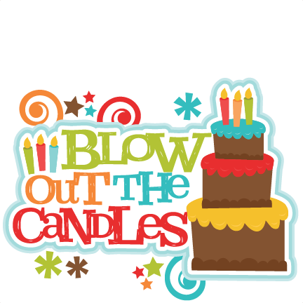 Blow Out The Candles Title Svg Scrapbook Cut File Cute - Blow Out The Candles (432x432)