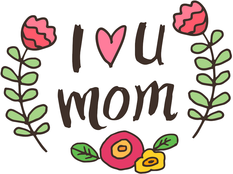Mother's Day Love Clip Art - Love You Mom Png (804x643)
