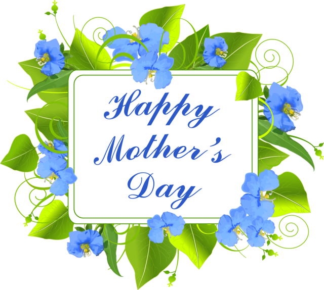 Mothers Day Clip Art - Transparent Blue Mother's Day (640x574)