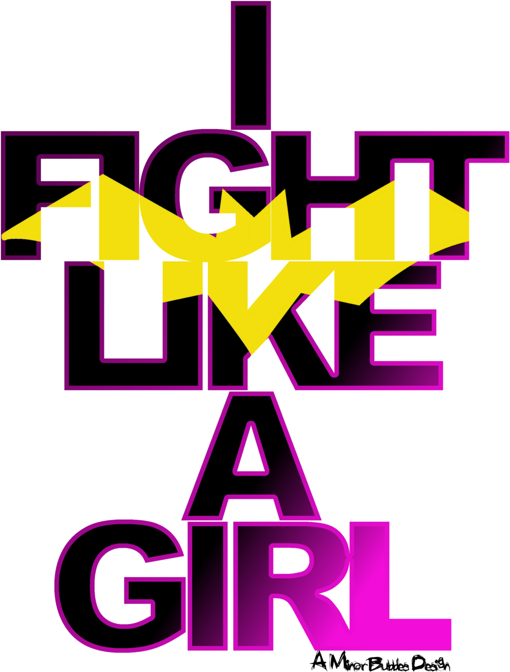 I Fight Like A Girl Series - Graphic Design (1024x1365)