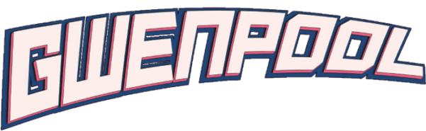 Wonder Woman Catwoman Spider Gwen Black Widow Supergirl - Gwenpool, The Unbelievable Vol. 4 - Beyond The Fourth (600x253)