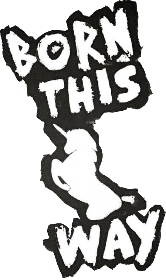 Born This Way By Bloodyyani - Born This Way Logo Png (547x921)