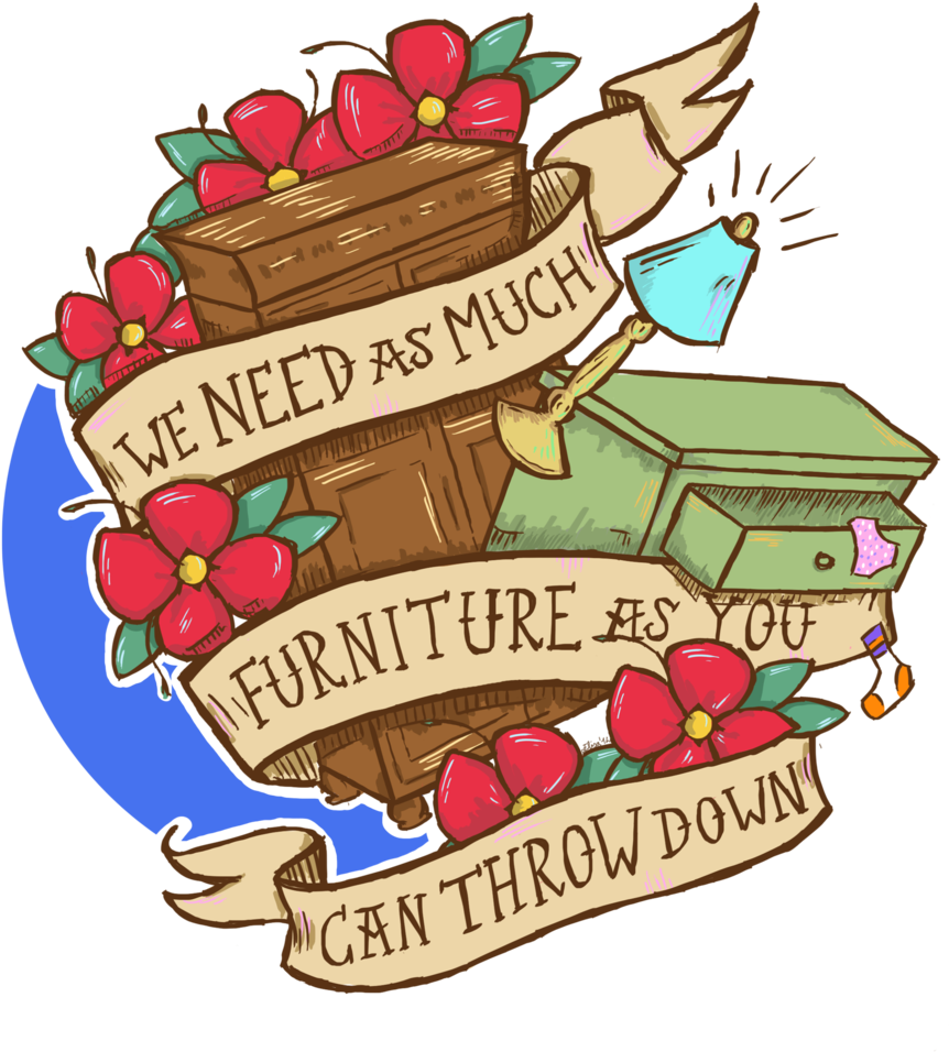 We Need As Much Furniture As You Can Throw Down By - Label (1024x1033)