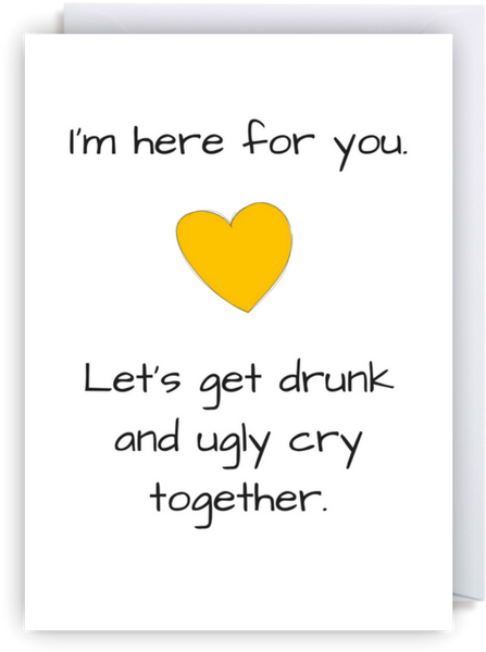 Funny Condolences Bereavement Card Lets Get Drunk And - Heart (480x672)