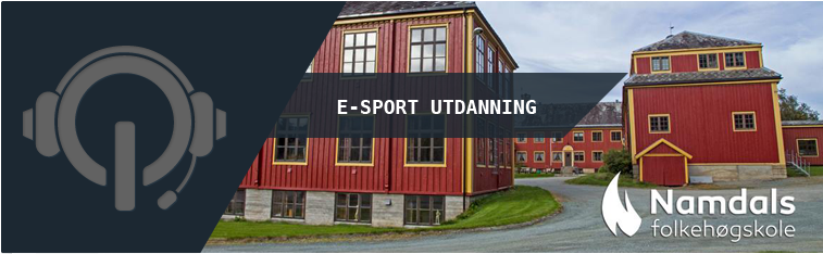 Namdals Folkehøgskole Investerer I E-sport - House (775x320)