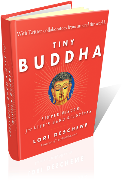 This Is The First Book Of Its Kind With Tweets Woven - Tiny Buddha: Simple Wisdom For Life's Hard Questions (638x675)