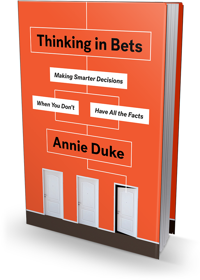 Thinking In Bets - Thinking In Bets: Making Smarter Decisions When You (900x1100)