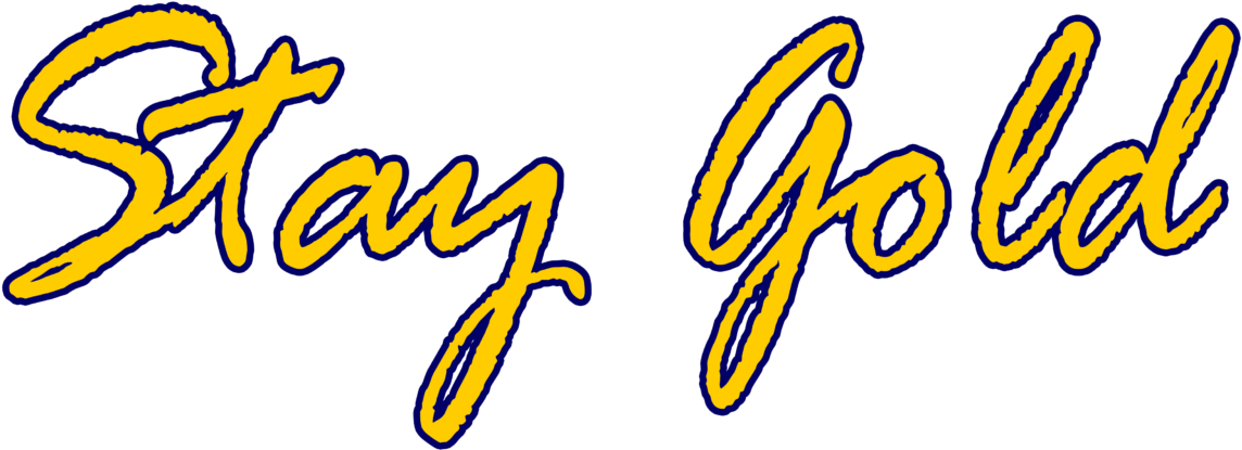 Team Stay Gold - Stay Golden Ponyboy Png (1170x427)