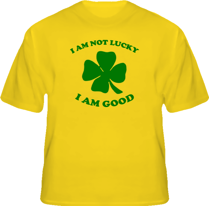 I Am Not Lucky I Am Good Funny Irish 4 Leaf Clover - Don T Tread On Me Shirt (792x719)