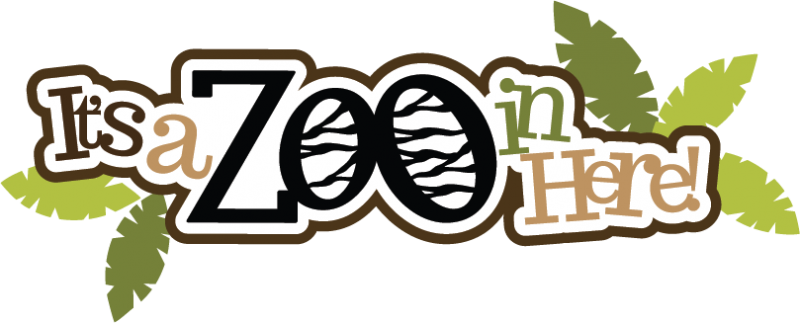 It's A Zoo In Here Svg Scrapbook Title Zoo Svg File - It's A Zoo In Here (800x323)