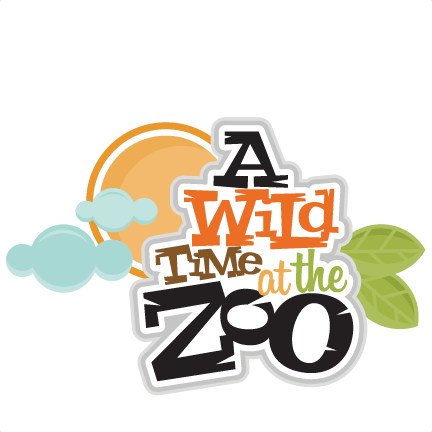 A Wild Time At The Zoo Scrapbook Svg Title Zoo Day - Zoo Scrapbook Freebie (432x432)