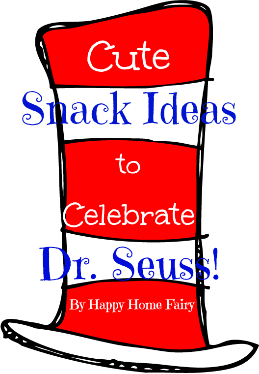 Dr Seuss Snack Ideas (528x760)