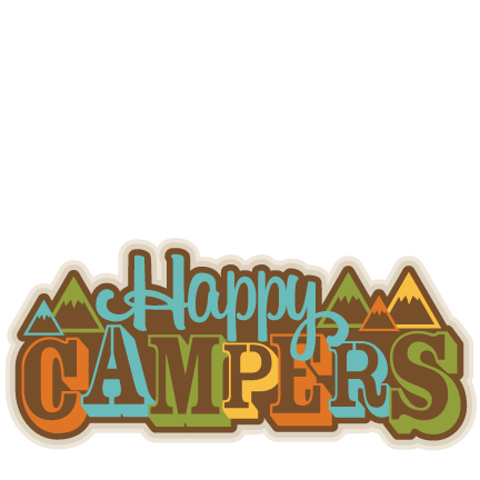 Happy Campers Title Svg Scrapbook Cut File Cute Clipart - Happy Campers Clipart (432x432)