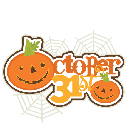 October 31st Svg Scrapbooking Title Halloween Svg Cut - Halloween Clipart October 31st (432x432)