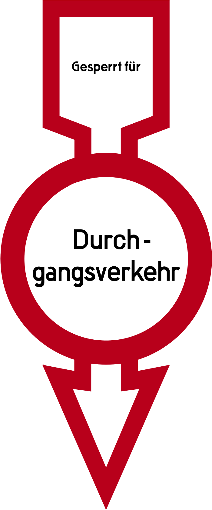 Gesperrt Für Durchgangsverkehr, Verkehrszeichen Vor - Motor Vehicle (709x1725)