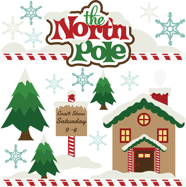 Our Annual North Pole Arts And Crafts Show Is Celebrating - North Pole Signs Clip Art (648x651)