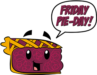 Friday Pie-day - My Favorite Day Is Friday (400x311)