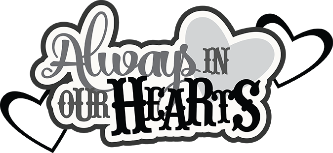 Always In Our Hearts Svg Scrapbook Cardmaking Cute - Always In Our Hearts Png (674x311)