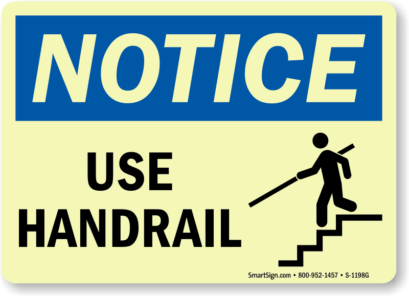 800 service. Use Handrails. Use Handrail sign. Notice картинка. Long Life use знак.