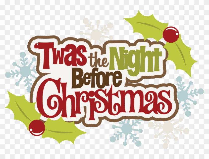 Christmas Eve Clipart Services Christ Community Church - Twas The Night Before Christmas #5446