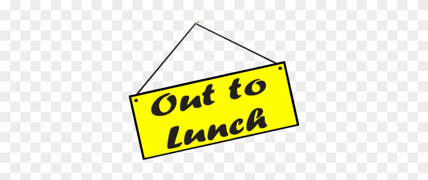 Student Lunch Clipart Image - Out To Lunch Sign #7993