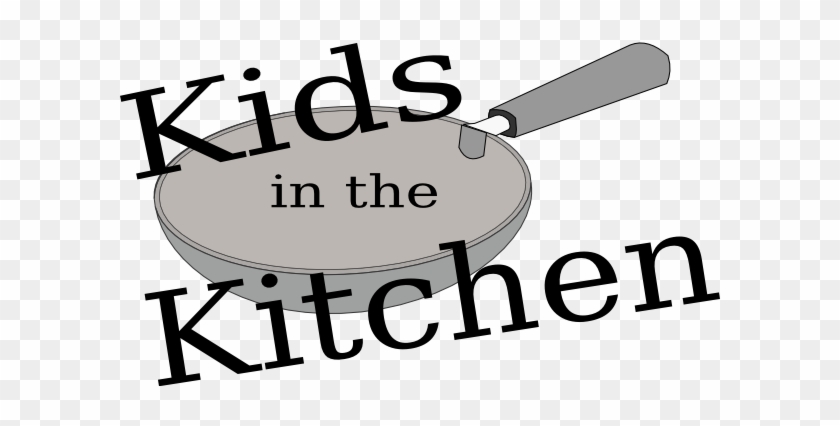 Kids In The Kitchen #8485