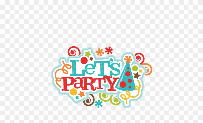 Let's Party Title Svg Scrapbook Cut File Cute Clipart - Let's Party Title #8724