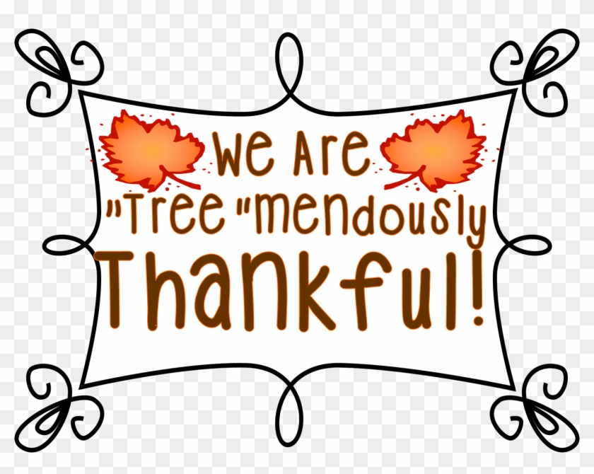 Treemendously Thankful Pic - Clip Art #81348