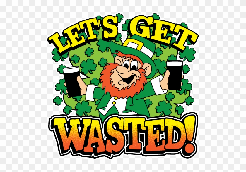 Lets Get Wasted Leprechaun St Patricks Day Pub Crawl - Pub Crawl #84873