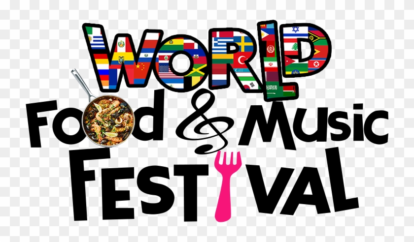 World Food And Music Festival - Food And Music Festival #85417