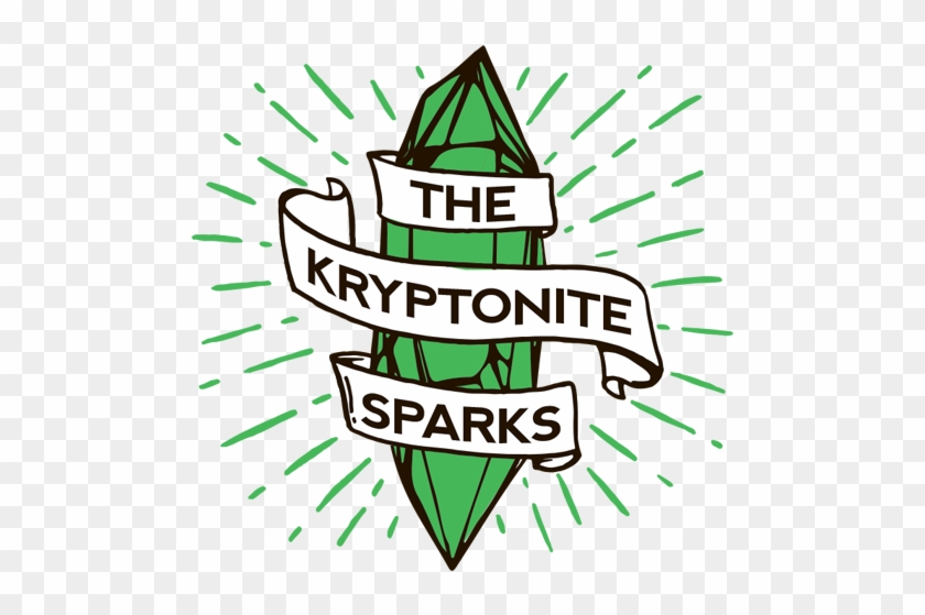 The Kryptonite Sparks Merch - The Kryptonite Sparks #460880