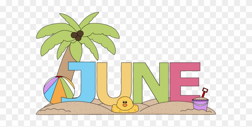 June Is The Sixth Month Of The Year In The Gregorian - Month Of June Themes #462589