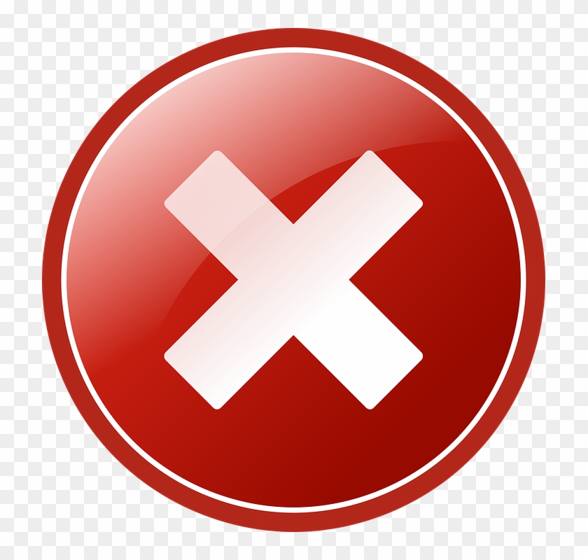 Cancelled, Close, Delete, Exit, No, Reject, Wrong Icon - Red Cross No Entry Symbol #462626