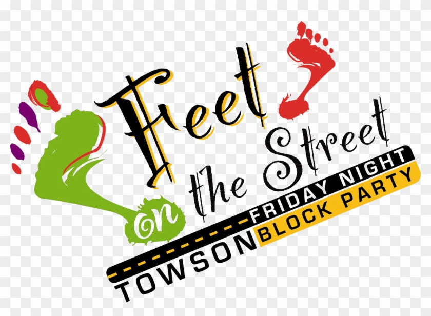 Where All The Fun Happens In Towson - Feet On The Street Towson #462909