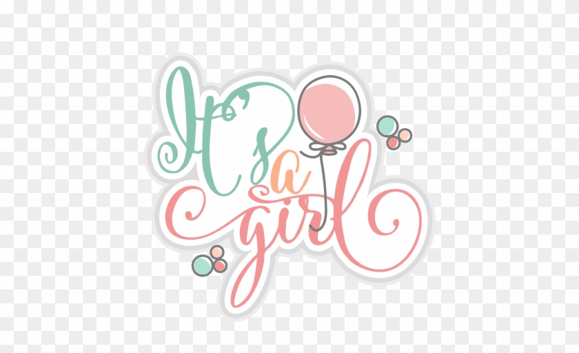 It's A Girl Title Svg Cut Files For Scrapbooking Cherry - Its A Girl Clip Art #464850