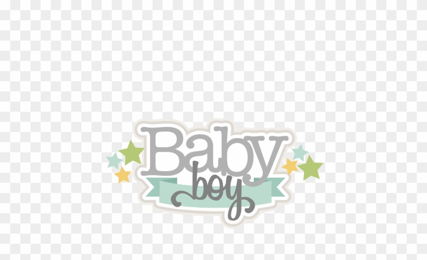 Baby Boy Svg Scrapbook Title Baby Svg Cut Files For - Baby Boy Title #464853