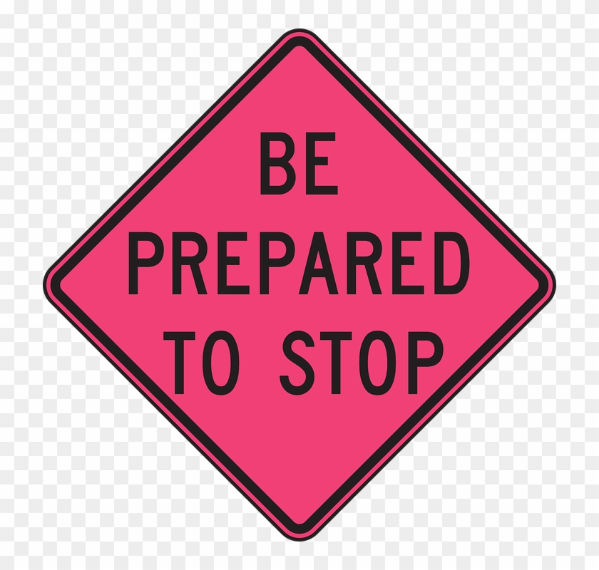 Stop Sign Graphic 8, - Prepared To Stop Sign #467198