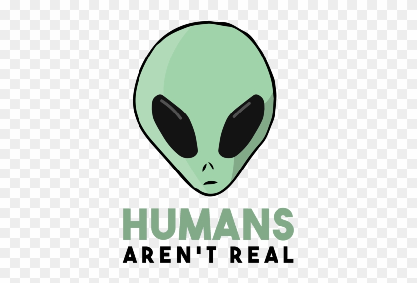 T really. Humans aren't real. Humans aren't real одежда. Arent. Humans aren't real перевод.