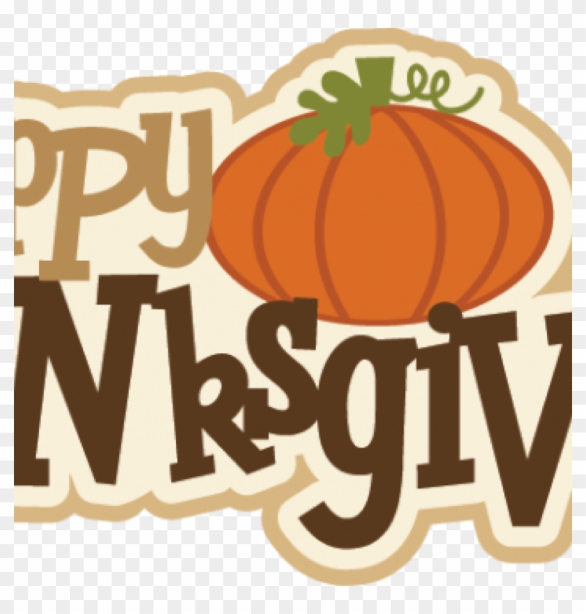 Happy Thanksgiving Clip Art Pictures Happy Thanksgiving - Happy Thanksgiving Happy Thanksgiving Happy Thanksgiving #468846