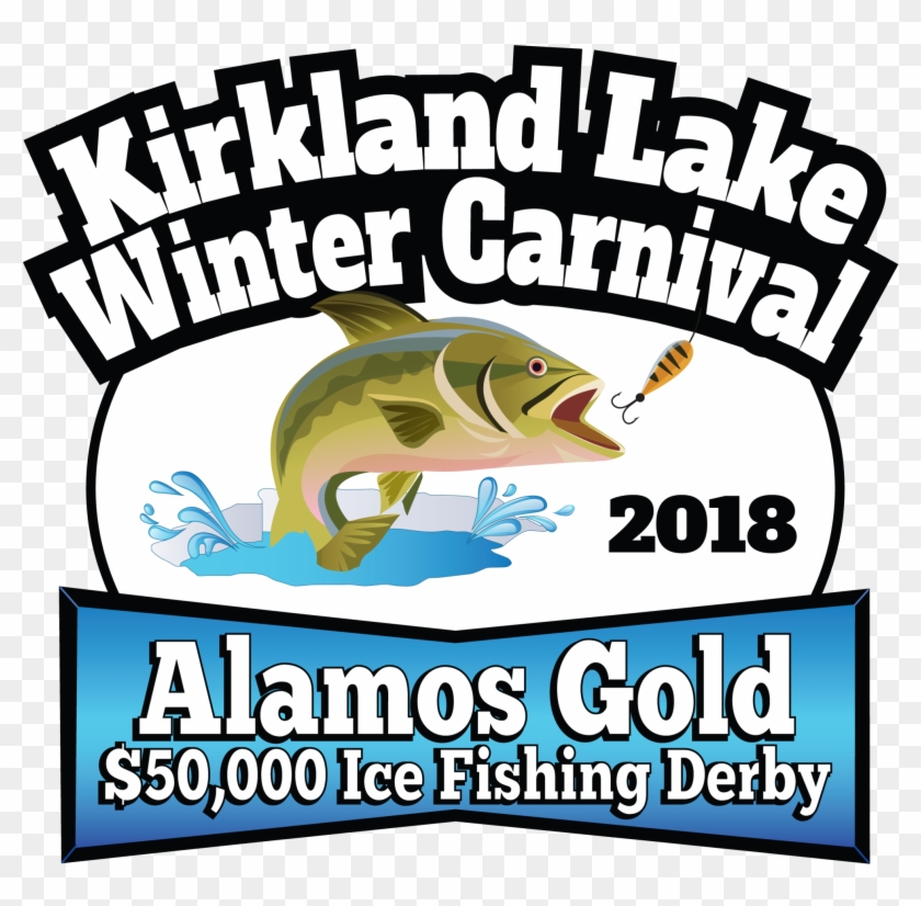 $50,000 Kirkland Lake Winter Carnival Fish Derby - Pull Fish Out Of Water #469561