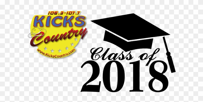 Class Of 2018 Graduation Pledge Kicks Country - Graduation Class Of 2018 #473346