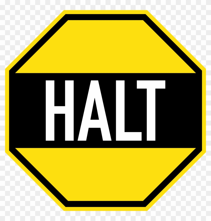 Open - Halt Sign Png #475463
