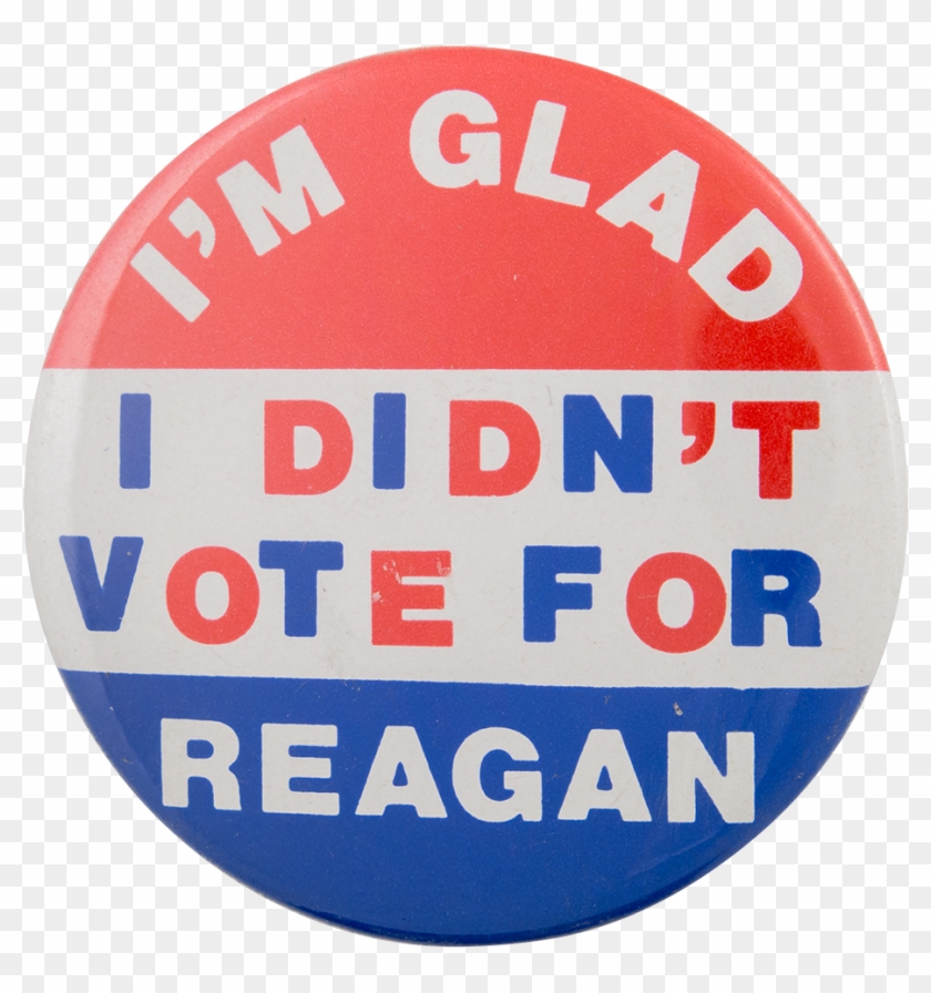 I Didn't Vote For Reagan Political Button Museum - Alt Attribute #476739