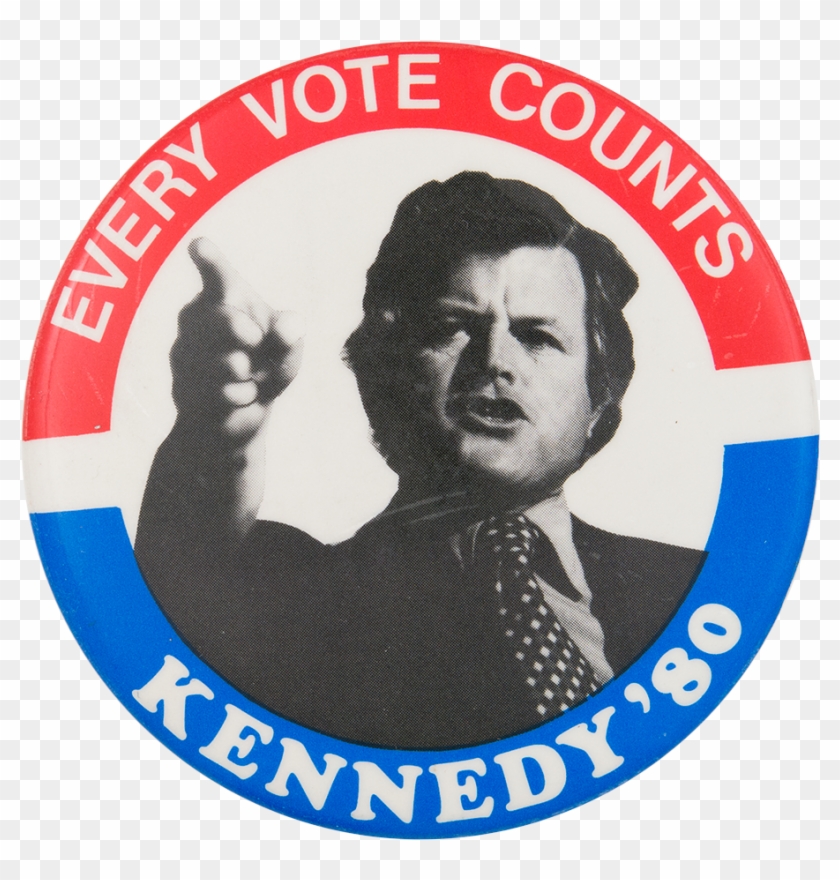 Every Vote Counts Kennedy '80 Political Button Museum - Emblem #476901